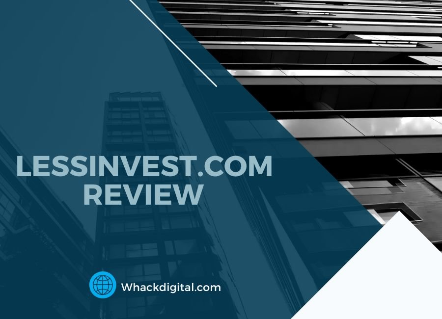 LessInvest.com Review: Smart Way to Build Wealth Online